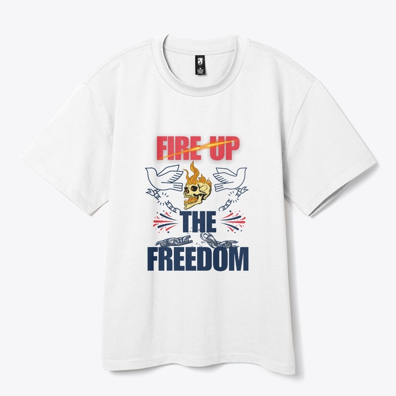 Fire Up The Freedom Tee