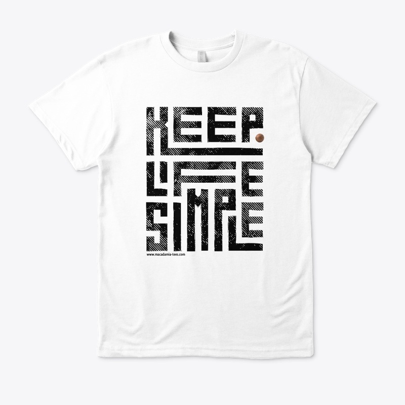 Keep Life Simple (Black-and-White)