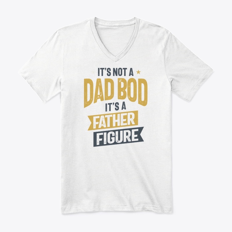 It's Not a Dad Bod It's a Father Figure