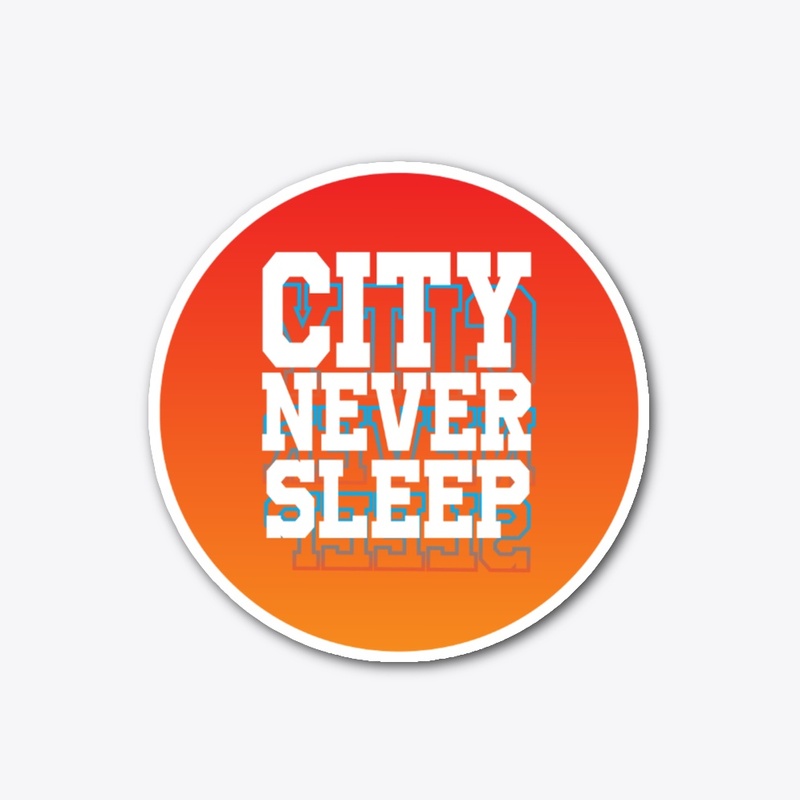 "Typography design city never sleep"
