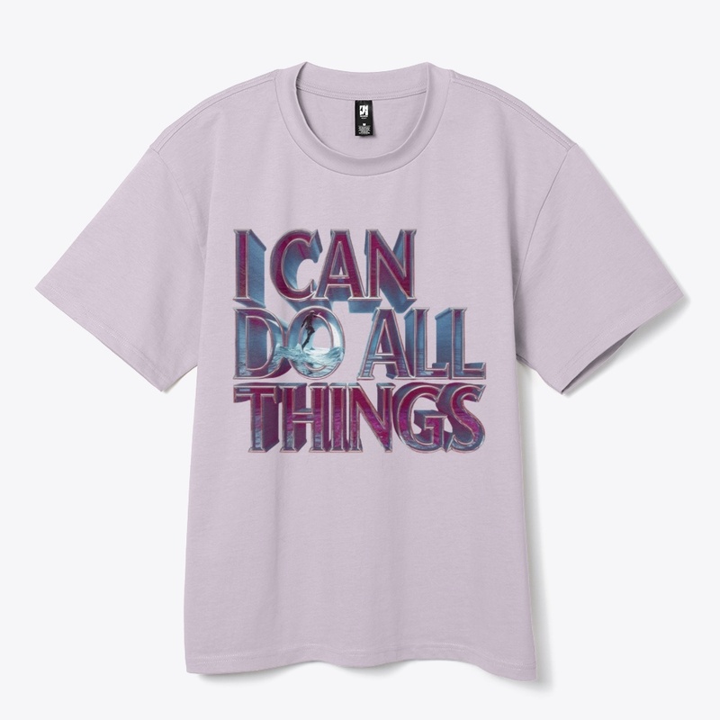 I Can Do All Things