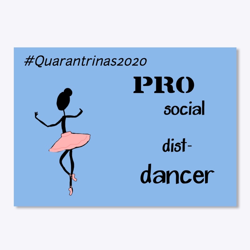 Pro Social Dist-dancer 2020 Tee