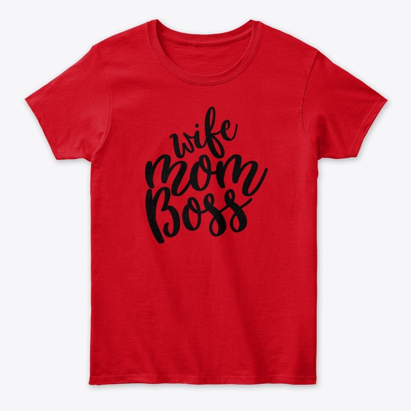 Wife  Mom Boss