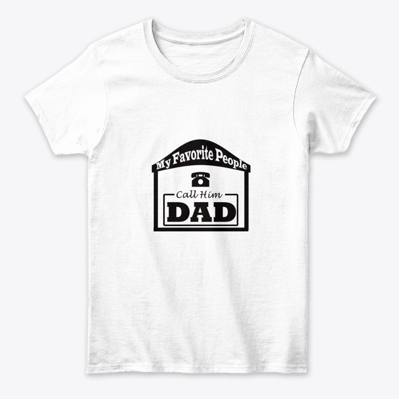 My Favorite People call him dad funny t
