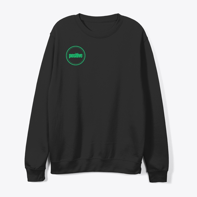 Unisex swatshirt ( Positive )