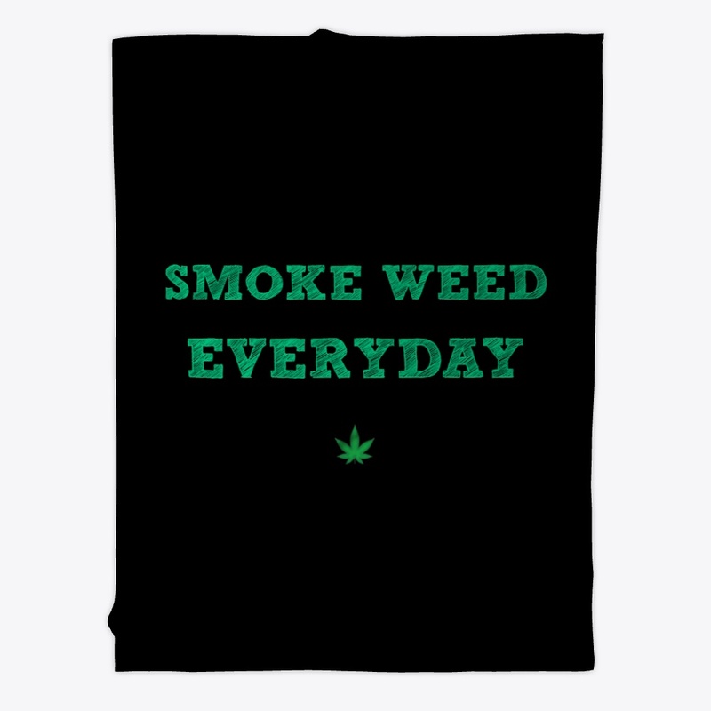 Smoke Weed Everyday furniture