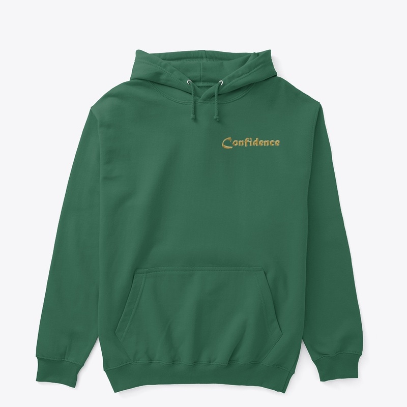 Confidence design teespring pullover