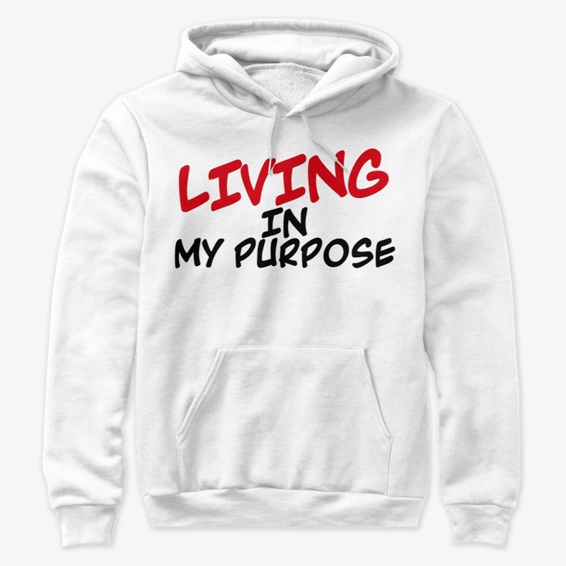 Living in My Purpose
