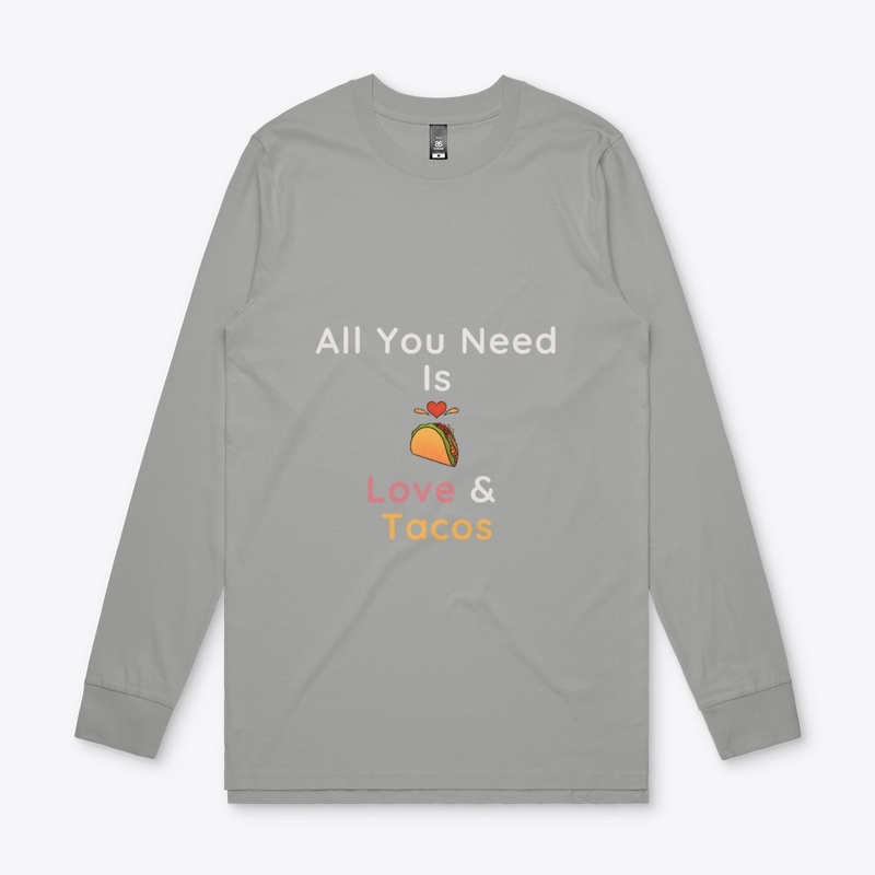 All You Need Is Love & Tacos
