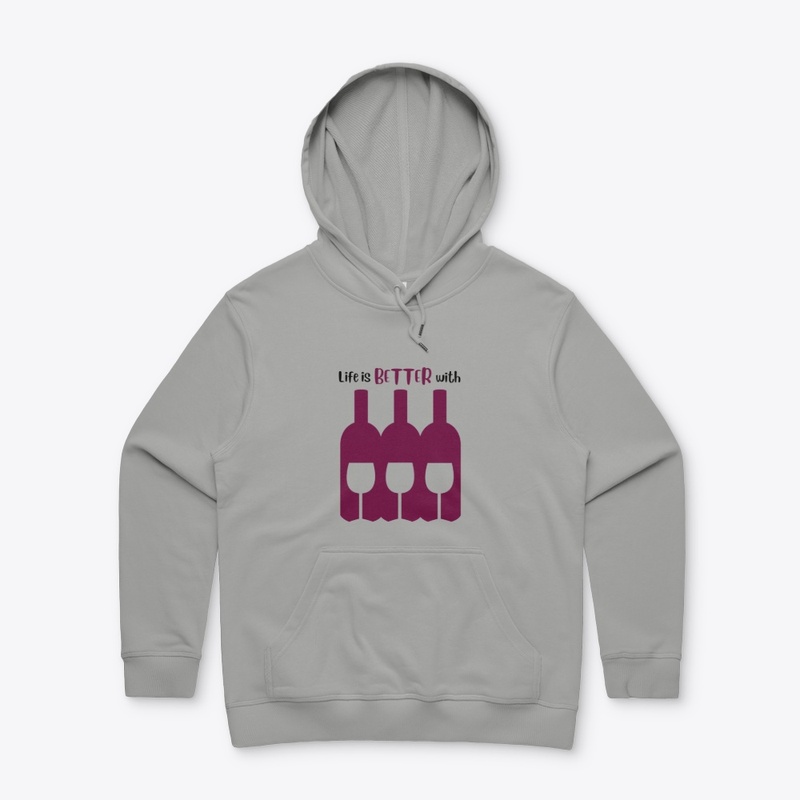 Life is Better With Wine #7