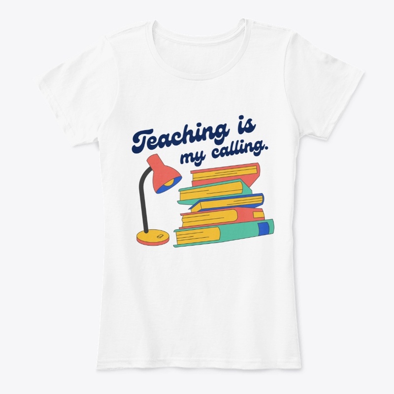 Teaching is my Calling 