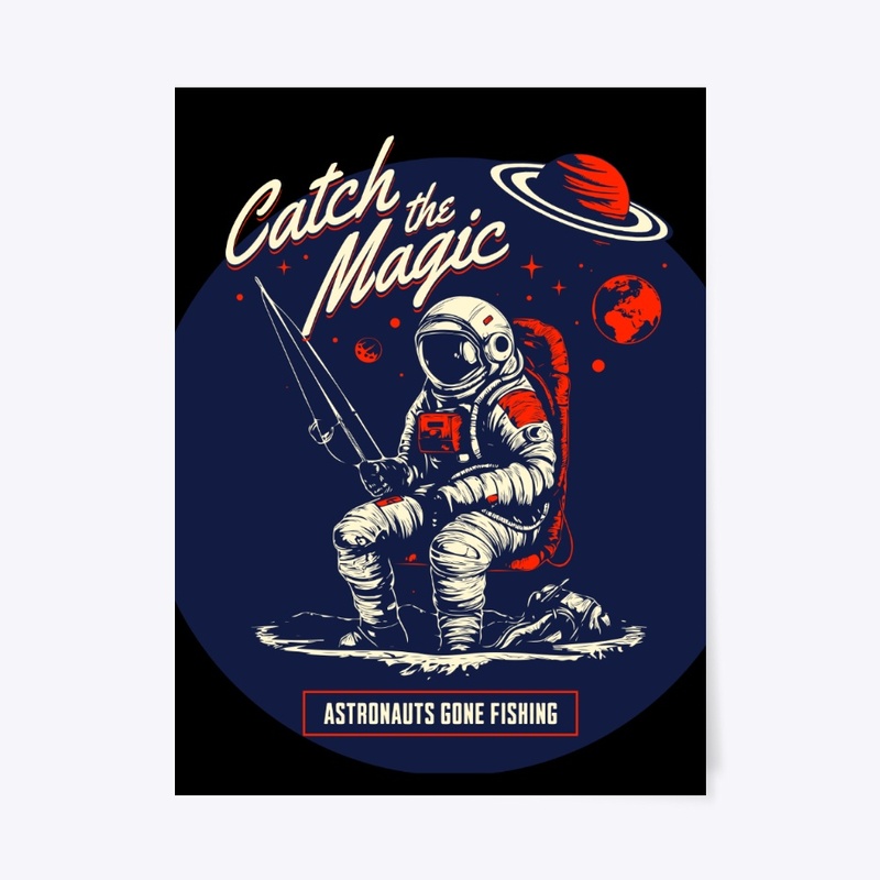 Cosmic Fashion Catch the Magic Astronaut