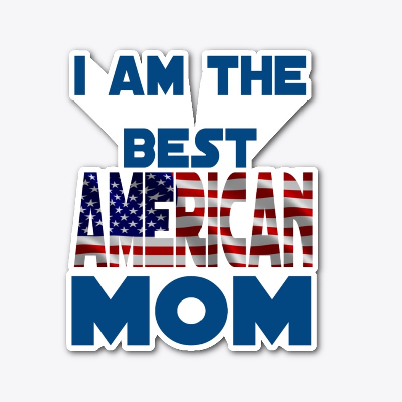 I am the best mom