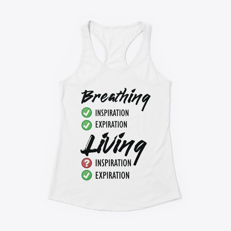 Breathing vs Living