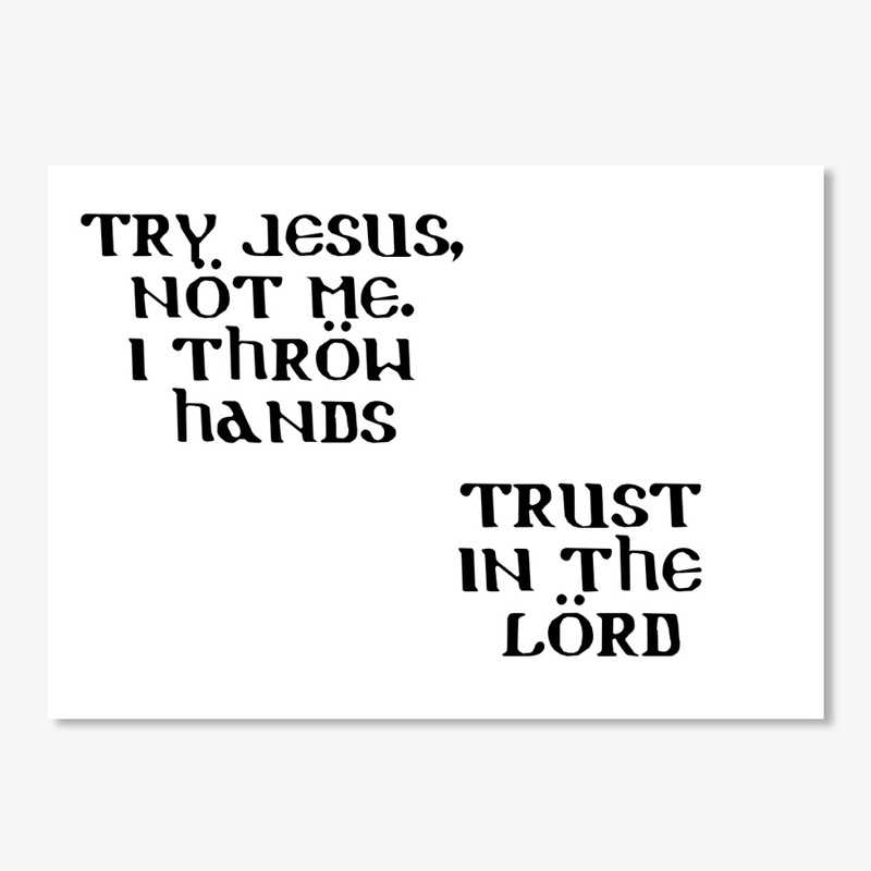 Trust in the lord