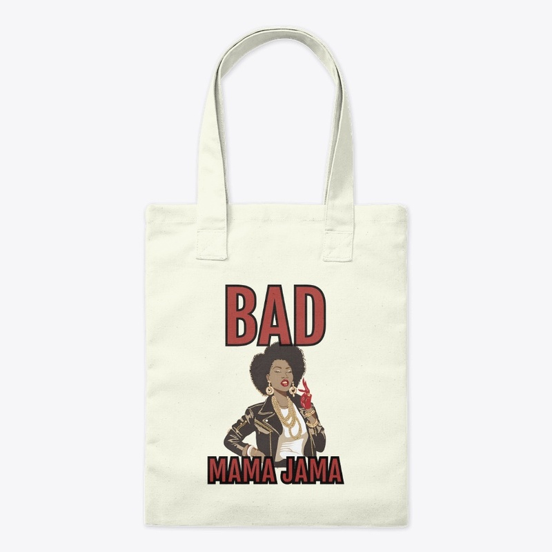 Bad Mama Jama Collection