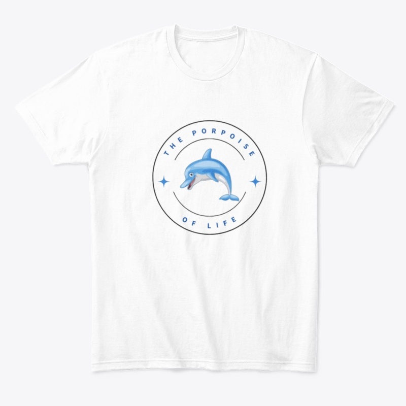 The Porpoise of Life