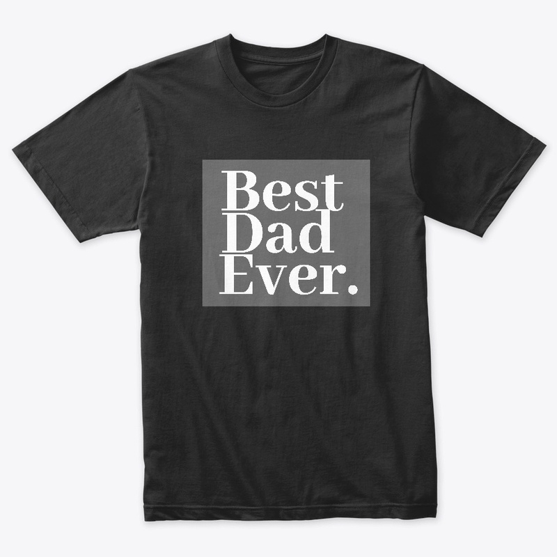 Mens Best Dad Ever T Shirt New