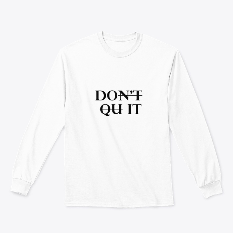 Motivation - Don't Quit - DO IT