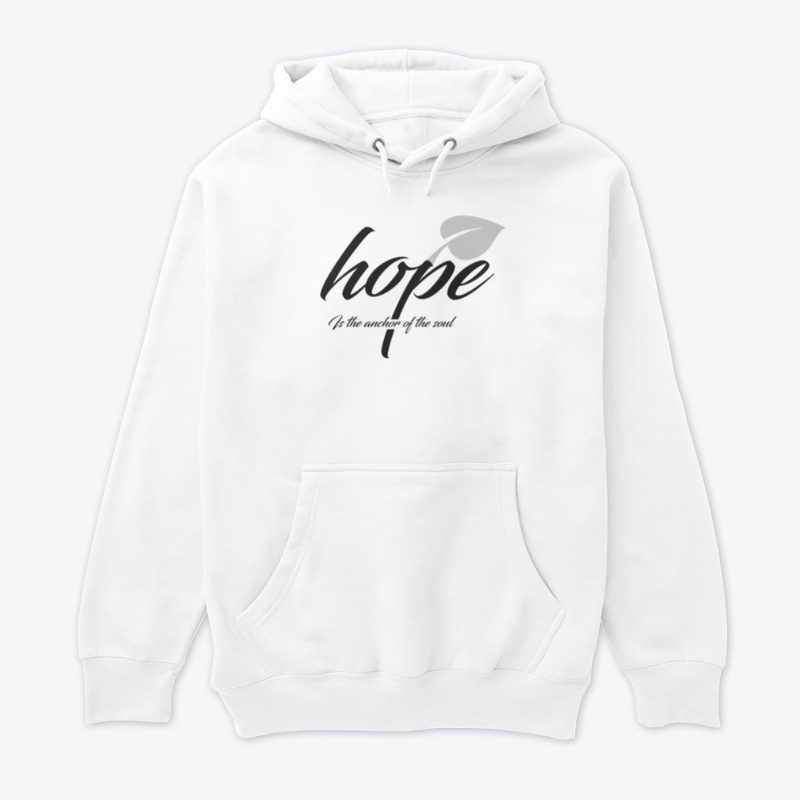 Hope is anchor of the soul