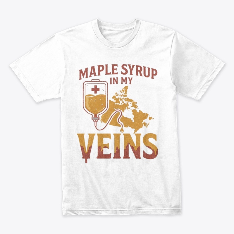 Maple Syrup in My Veins Tee