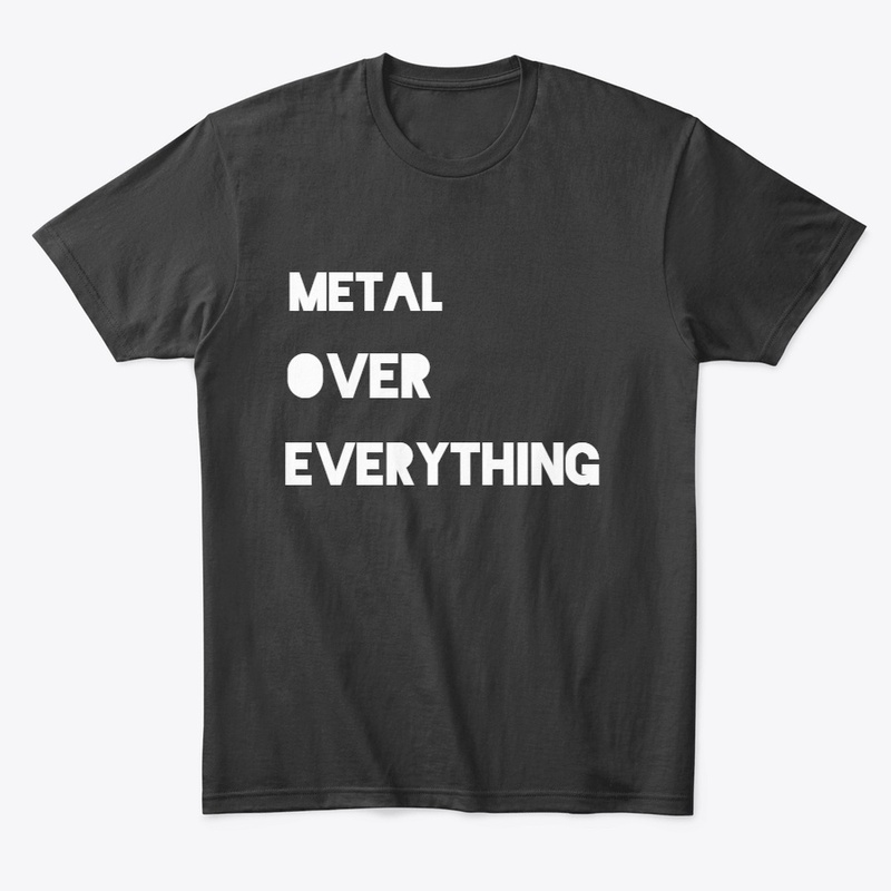 METAL OVER EVERYTHING