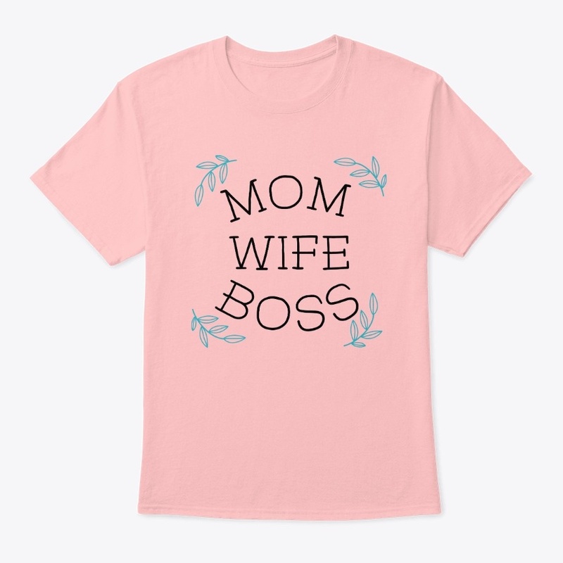 Mom, Wife and Boss