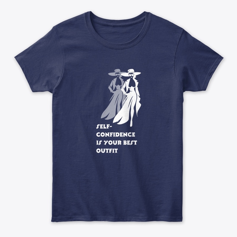 Self-Confidence Women T-shirt
