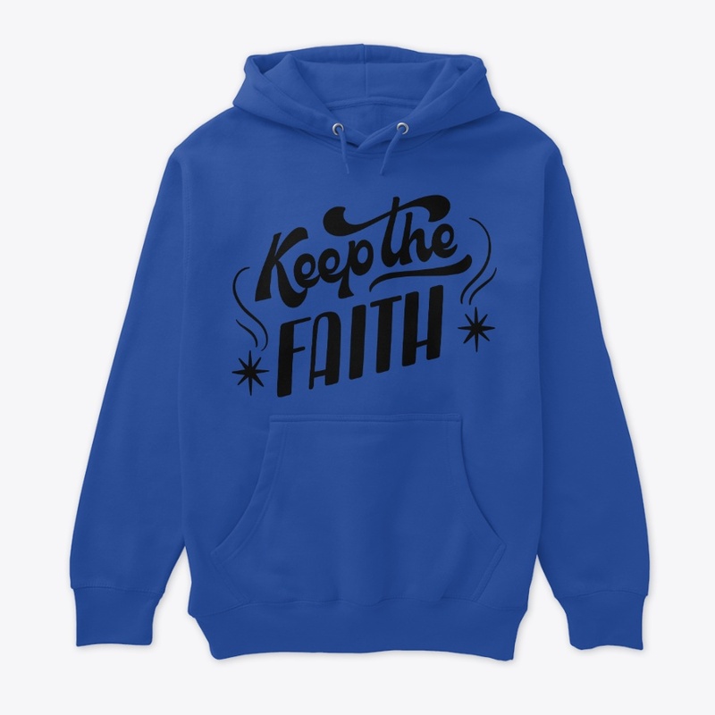 Keep your faith