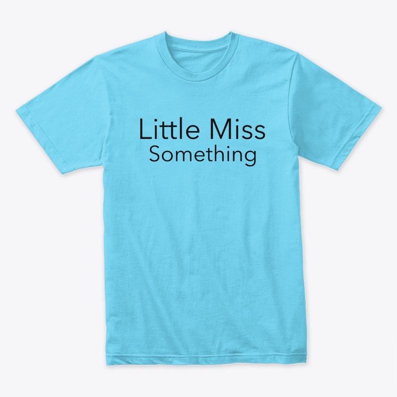 LITTLE MISS SOMETHING