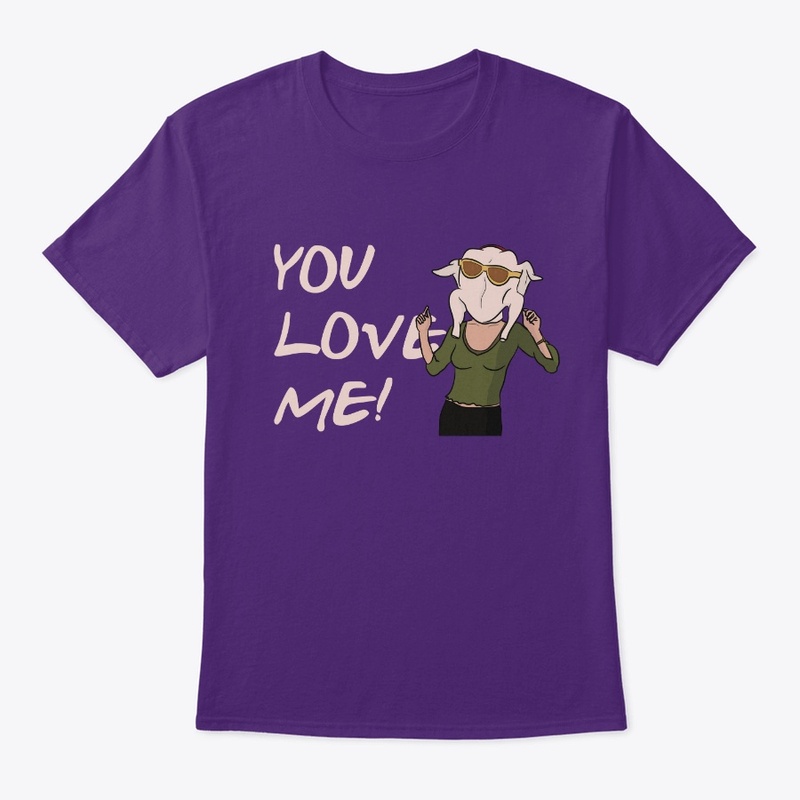 You Love Me!