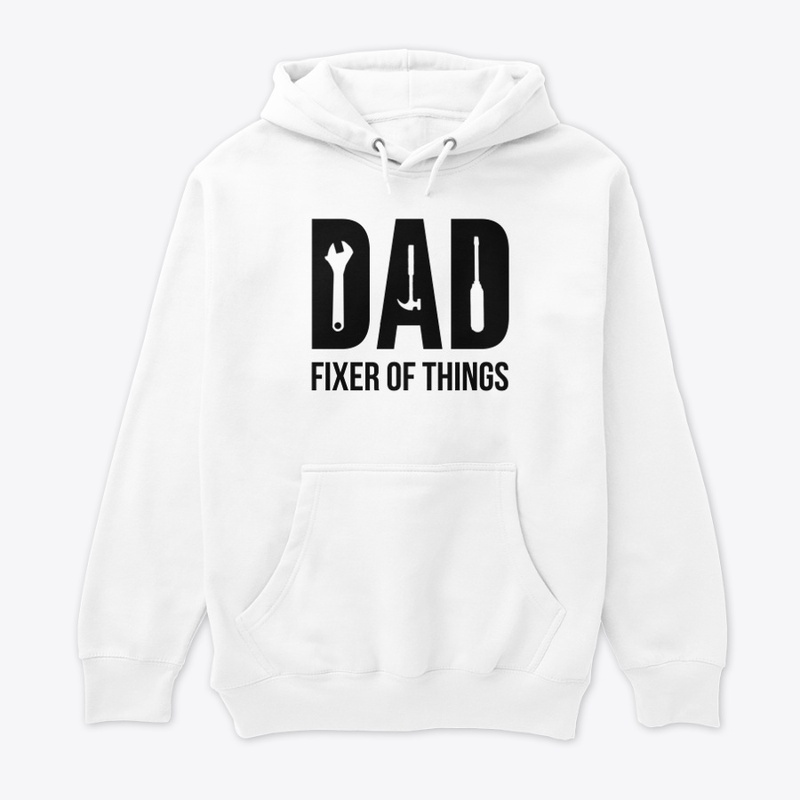 Dad - Fixer of things