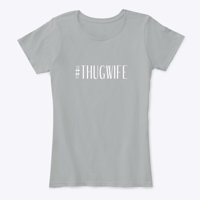 #Thugwife