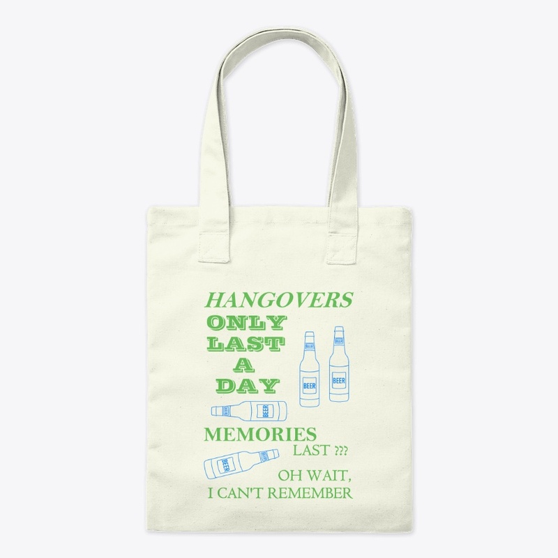 Hangovers Only Last a Day_Beer