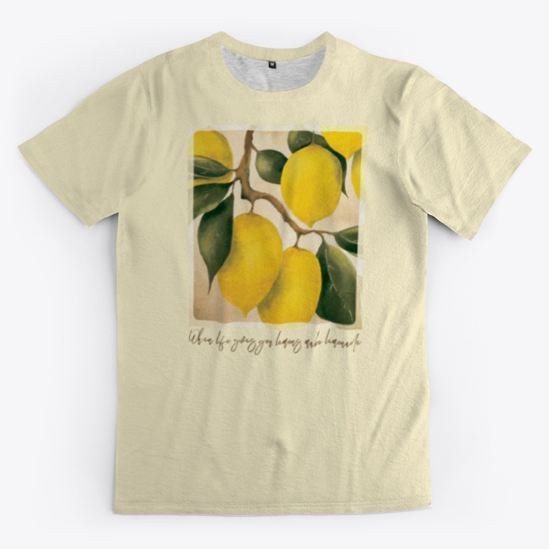 When Life Gives You Lemons Make Lemonade