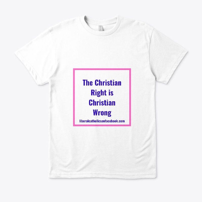 The Christian Right is Christian Wrong