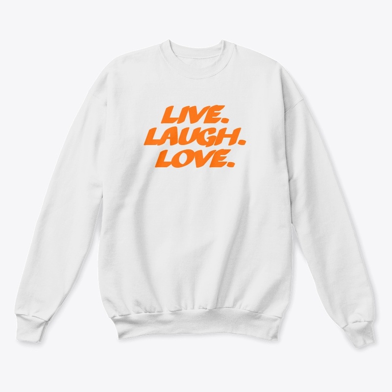Live. Laugh. Love