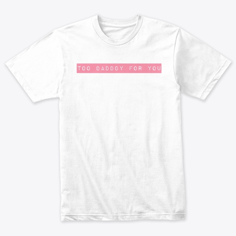 TOO DADDY IN PINK
