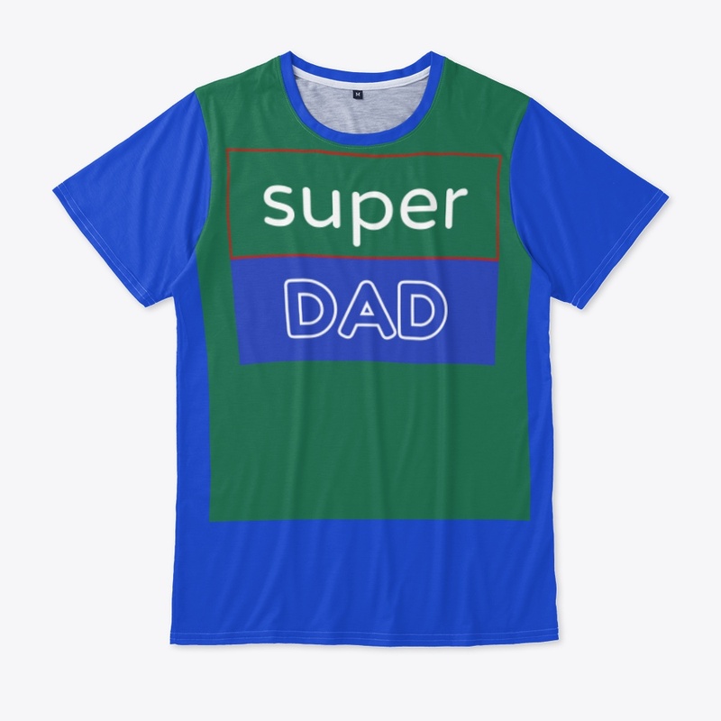 Super Dad tshirt
