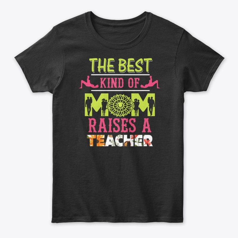 The Best Kind Of Mom Shirt