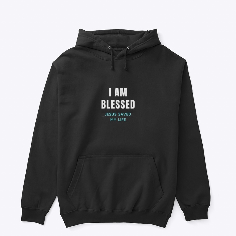 I am Blessed, Jesus Saved My Life