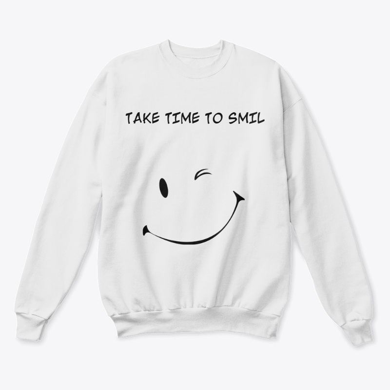 TAKE TIME TO SMILE