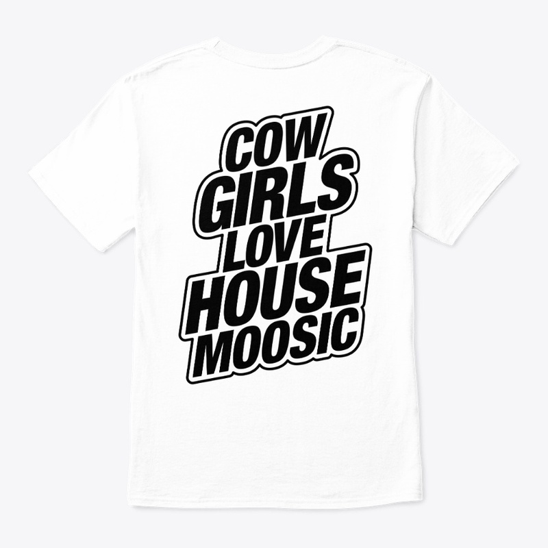 COW GIRLS LOVE HOUSE MOOSIC