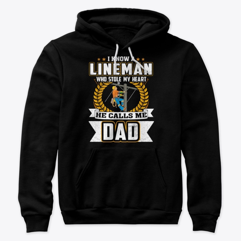 Dad Gift, My Lineman Stole My Heart