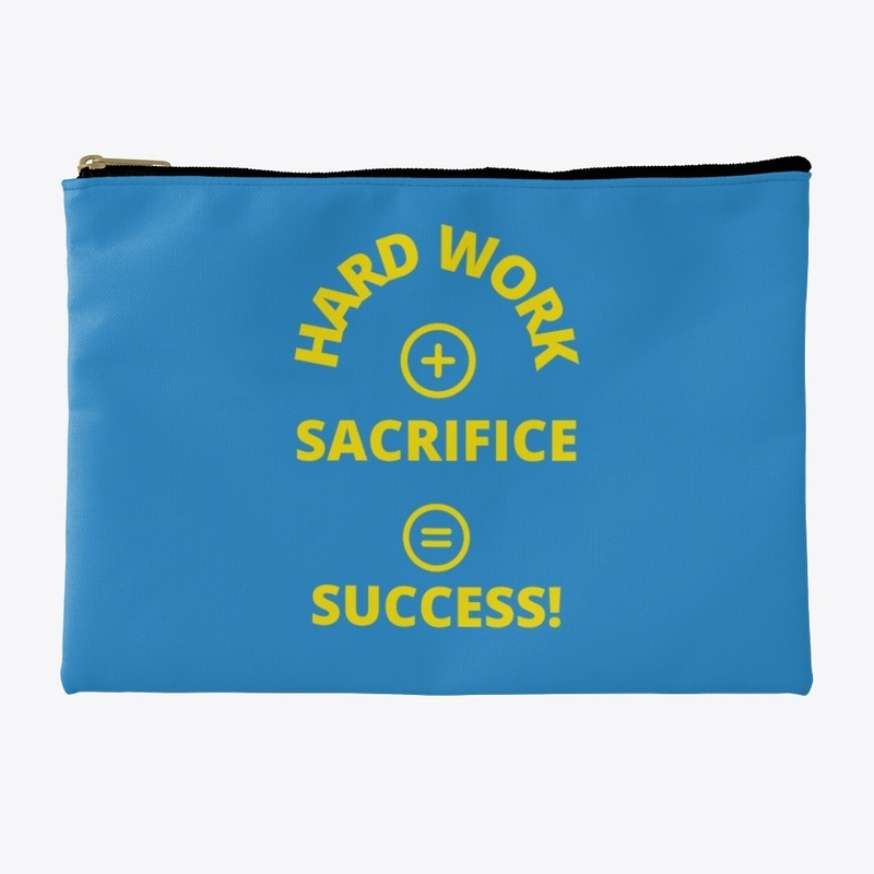 Hard Work + sacrifice =Success(Yellow)