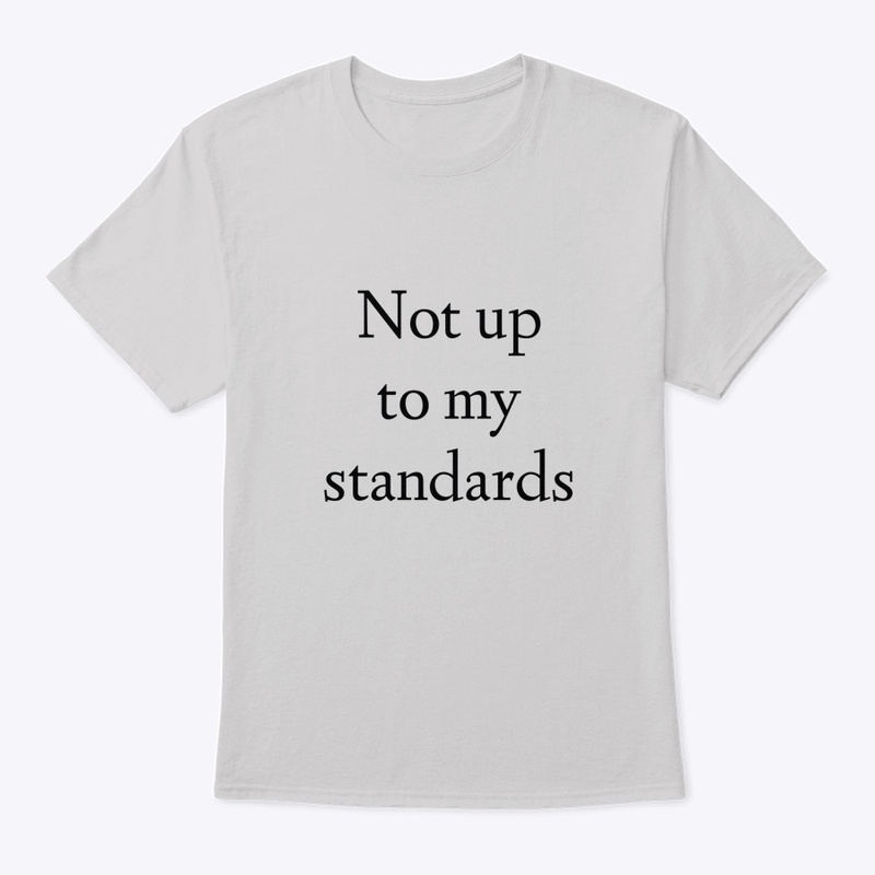 Not up to my standards 