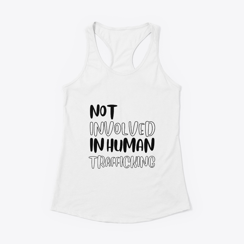 not involved in human trafficking.