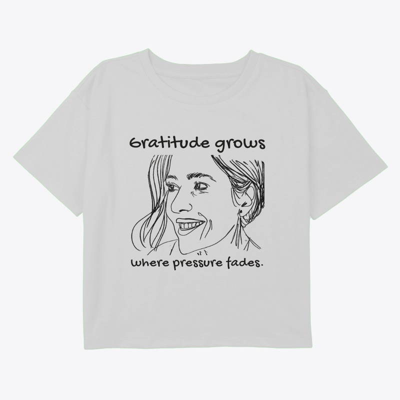 Gratitude Grows Where Pressure Fades