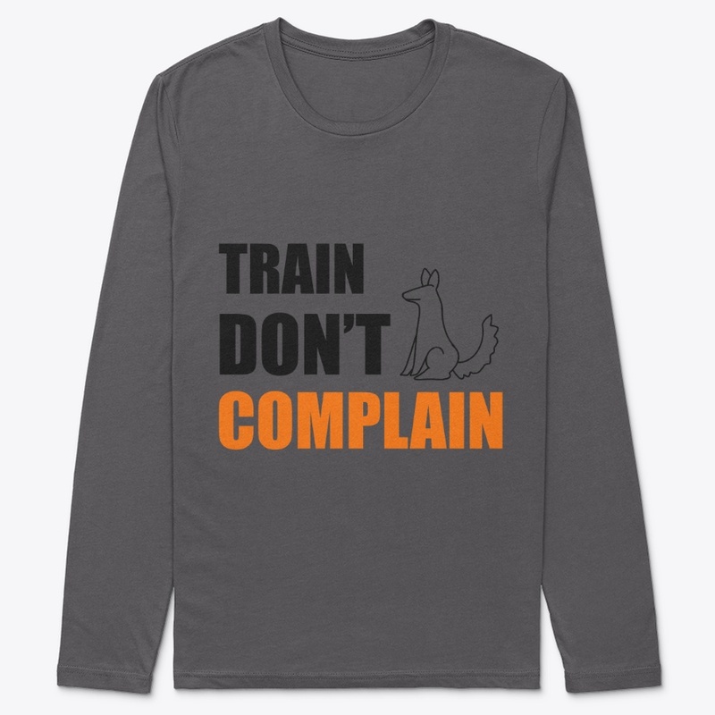 Train Don't Complain (Orange)