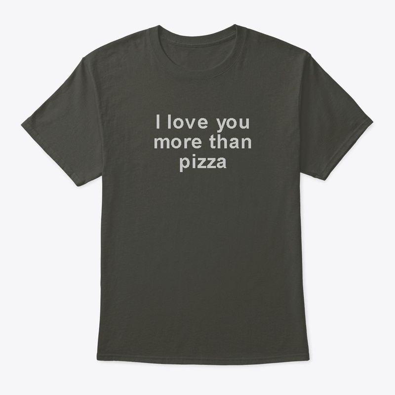 I love you more than pizza